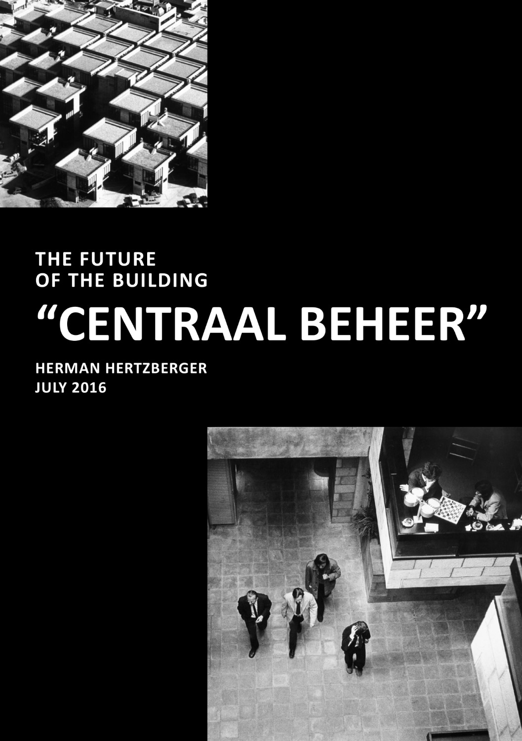 TheFutureOfTheBuildingCentraalBeheer2016